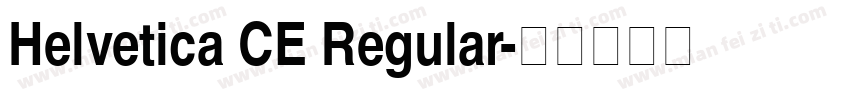 Helvetica CE Regular字体转换